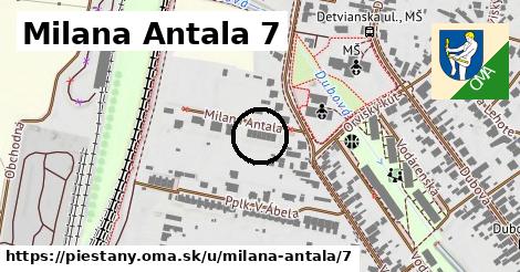 Milana Antala 7, Piešťany