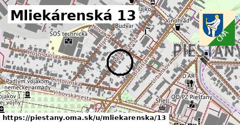 Mliekárenská 13, Piešťany