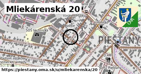 Mliekárenská 20, Piešťany