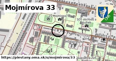 Mojmírova 33, Piešťany