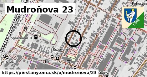 Mudroňova 23, Piešťany