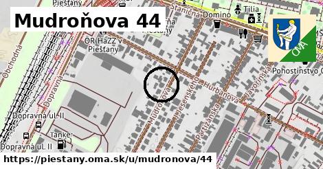 Mudroňova 44, Piešťany