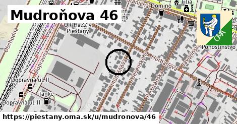 Mudroňova 46, Piešťany