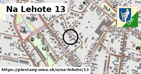 Na Lehote 13, Piešťany