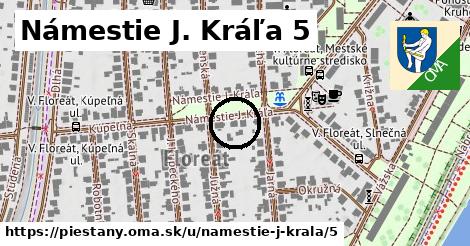 Námestie J. Kráľa 5, Piešťany