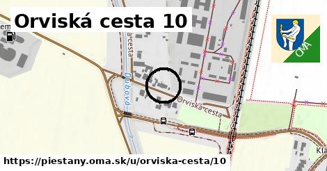 Orviská cesta 10, Piešťany