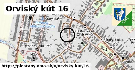 Orviský kút 16, Piešťany