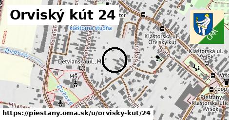 Orviský kút 24, Piešťany