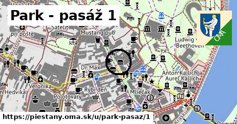 Park - pasáž 1, Piešťany