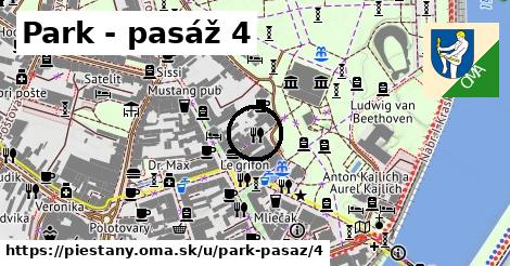 Park - pasáž 4, Piešťany