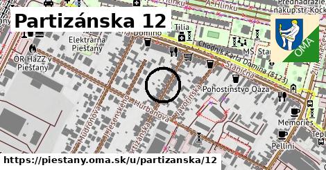 Partizánska 12, Piešťany