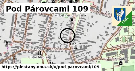 Pod Párovcami 109, Piešťany