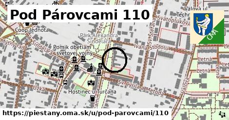 Pod Párovcami 110, Piešťany