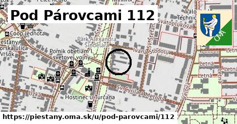 Pod Párovcami 112, Piešťany