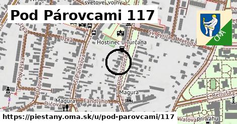 Pod Párovcami 117, Piešťany