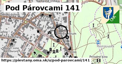 Pod Párovcami 141, Piešťany