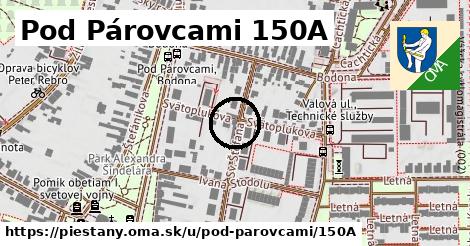 Pod Párovcami 150A, Piešťany