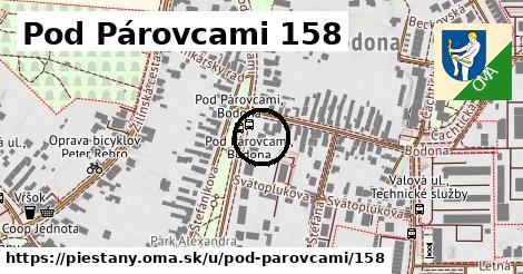 Pod Párovcami 158, Piešťany