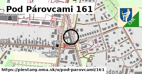 Pod Párovcami 161, Piešťany