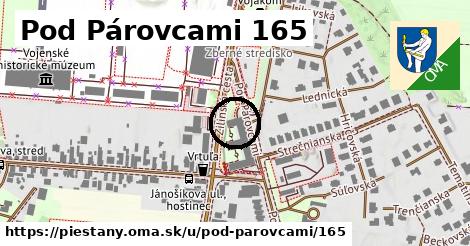 Pod Párovcami 165, Piešťany