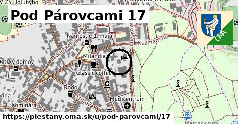 Pod Párovcami 17, Piešťany