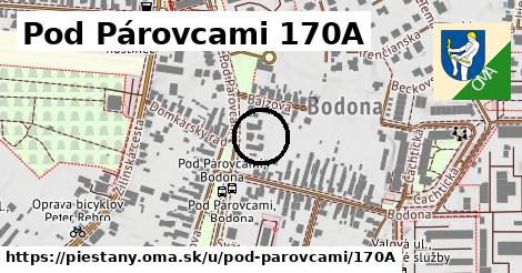 Pod Párovcami 170A, Piešťany