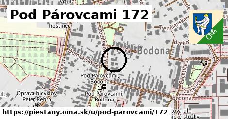 Pod Párovcami 172, Piešťany