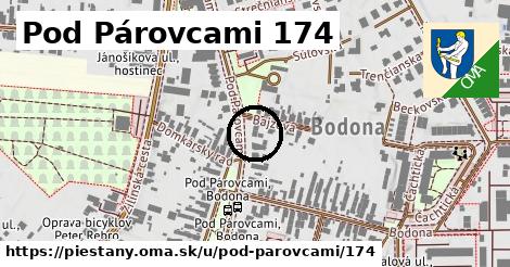 Pod Párovcami 174, Piešťany