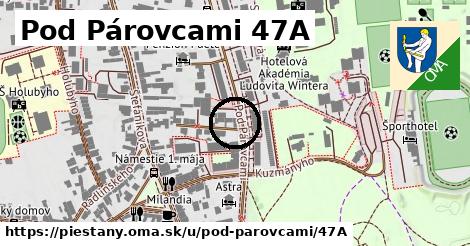 Pod Párovcami 47A, Piešťany