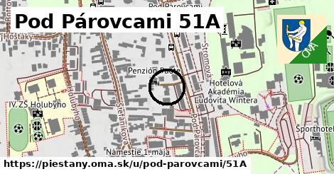 Pod Párovcami 51A, Piešťany