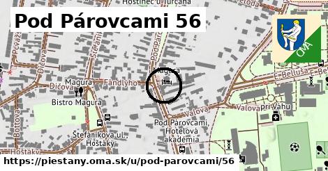 Pod Párovcami 56, Piešťany