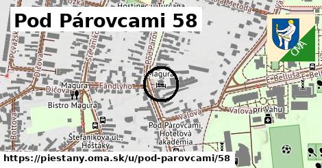 Pod Párovcami 58, Piešťany