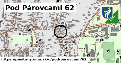 Pod Párovcami 62, Piešťany