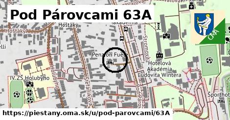 Pod Párovcami 63A, Piešťany