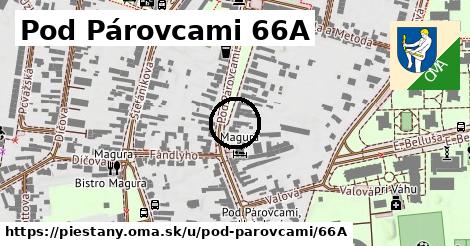 Pod Párovcami 66A, Piešťany