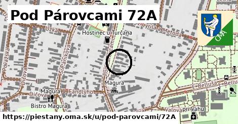 Pod Párovcami 72A, Piešťany