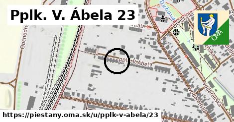 Pplk. V. Ábela 23, Piešťany