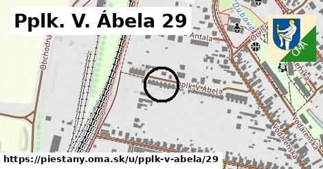 Pplk. V. Ábela 29, Piešťany