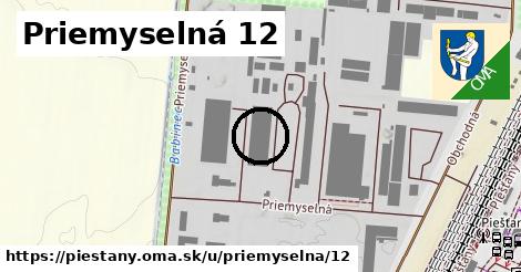 Priemyselná 12, Piešťany