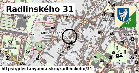 Radlinského 31, Piešťany