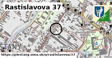 Rastislavova 37, Piešťany