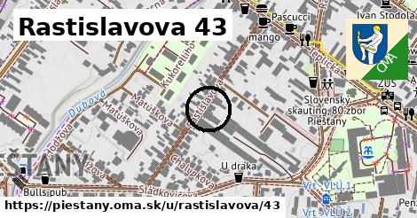 Rastislavova 43, Piešťany