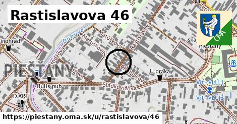 Rastislavova 46, Piešťany