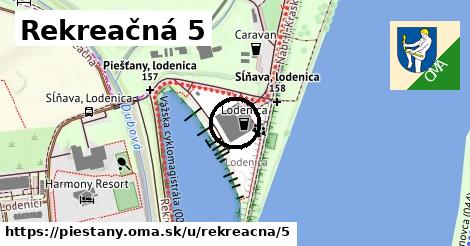 Rekreačná 5, Piešťany