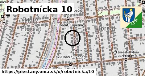 Robotnícka 10, Piešťany