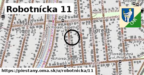 Robotnícka 11, Piešťany