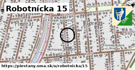 Robotnícka 15, Piešťany