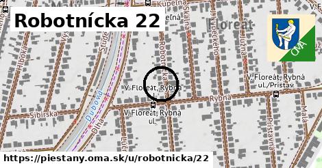 Robotnícka 22, Piešťany