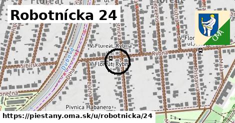 Robotnícka 24, Piešťany