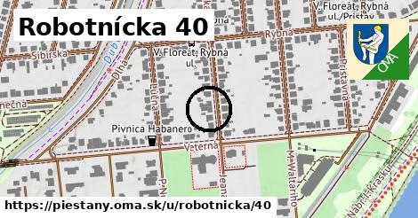 Robotnícka 40, Piešťany